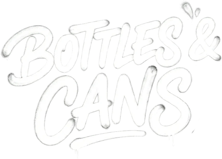 Bottles & Cans
